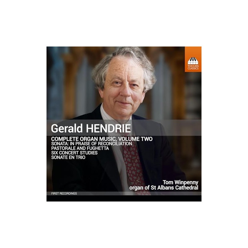 Hendrie: Complete Organ Music, Vol. 2
