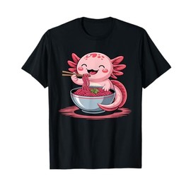 Funny Axolotl Noodle Gifts Anime Kawaii Axolotl Eating Ramen T-Shirt