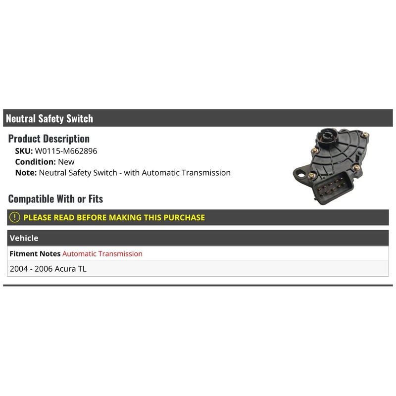 Neutral Safety Switch - Compatible with 2004-2006 Acura TL (with