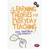 Learning Theories for Everyday Teaching