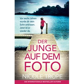 Der Junge auf dem Foto: Ein emotionaler und spannender Pageturner