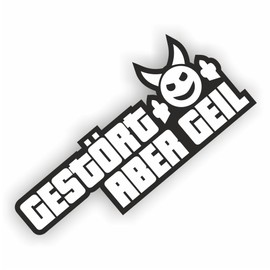 Folien-Zentrum - 2 x Gestört Aber Geil 13.5 x 6 cm - High-Quality Car Tuning Sticker - OEM & JDM Car Sticker - Funny Sayings Sticker for Car - Stickerbomb - Car Sticker - Made in Germany 423 (2)
