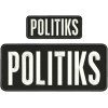 POLITIKS EMBROIDERY PATCH EMB PATCH 4X10 AND 2X5 HOOK ON