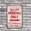 Unbranded Pontiac Deluxe Parking Only Others Towed Design 8x12 In.