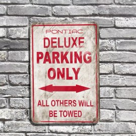Unbranded Pontiac Deluxe Parking Only Others Towed Design 8x12 In. Aluminum Sign