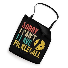 Sorry I Can't I Have Pickleball Funny Retro Tote Bag