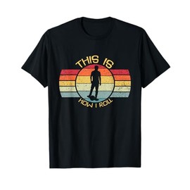 This Is How I Roll One Wheel Electric Skateboard Float T-Shirt