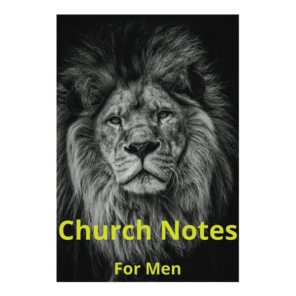 Church Notes: For Men