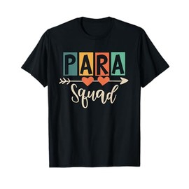 Para Squad Paraprofessional Educator Teacher Education T-Shirt for Men Women