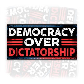 Democracy Over Dictatorship | Bumper Sticker or Car Magnet | President Election 2024 America Gifts Decorations for Cars [7.5x3.75]