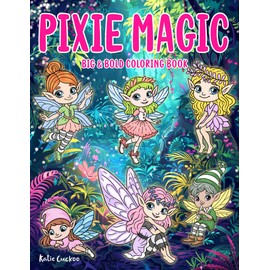 Pixie Magic Big & Bold Coloring Book: 40 Adorable Illustrations, Bold & Simple Designs, Perfect For Kids, Adults & Seniors.: 17