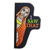 I Saw That It Funny Sayings Iron/Sew on Patch, DIY