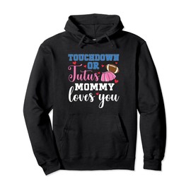 Gender Reveal Touchdowns Or Tutus Mommy Matching Baby Party Pullover Hoodie