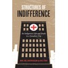 Structures of Indifference: An Indigenous Life and Death in a
