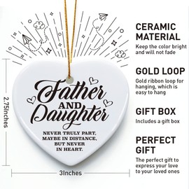 Daughter Gifts from Dad, Father Gifts from Daughter， Never Truly Part, Ornament Keepsake Sign Heart Plaque Gift for Daughter Dad， Birthday Christmas Thanksgiving Graduation Gifts for Daughter Dad