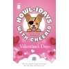 HOWL-IDAYS with Cheerio, the One-Eyed Chihuahua: Valentine's Day (Book 5