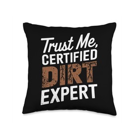 Trust Me I’m a Certified Dirt Expert Agronomy Throw Pillow