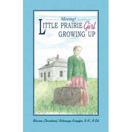 Little Prairie Girl Growing Up