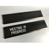 Sliding Signs - Entry Control - Meeting in Progress (Or