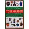 Great Ideas for Your Garden