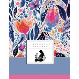 Pregnancy Journal: Pregnancy Keepsake Memory Book And Diary