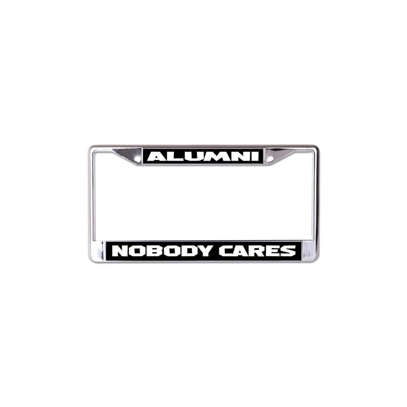 Alumni Nobody Cares Chrome License Plate Frame