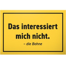 DankeDir! Interested mich nicht die Bohne Sign 30 x 20 cm Funny Saying Birthday Gift Door Sign Wall Decoration Gift Idea Friends Party Gift