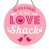 Welcome To The Love Shack Valentine's Day Signs Decor, Love