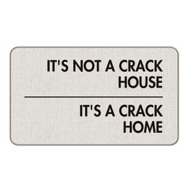 MIXDING It’s Not A Crack House It’s A Crack Home Funny Quotes Entrance Door Mat 17x30 Inch Doormats Decor, Farmhouse Front Door Porch Outdoor Indoor Decorations