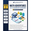 Math Adventures - Grade 2: A Key to Academic Math