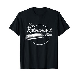 Harmonica Retirement Plan T-Shirt I Mouth Organ Gift T-Shirt