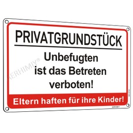 Privatgrundstück Unbefugten ist das Betreten Verboten Sign, Metal, Reflective, 20 x 30 cm, Parents Stick for Your Children Sign, Rustproof Aluminium, UV-Resistant, with Drill Holes (White)