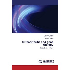 Osteoarthritis and gene therapy: Back to the Future