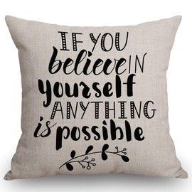 SSOIU Inspiration Quote Throw Pillow Cover, If You Believe in Yourself Anything is Possible Cotton Linen Decorative Throw Pillow Case Cushion Cover Square 18 X 18 Inches