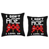 Gamer Novelty Apparel I Don't Age I Level-Up Throw Pillow,