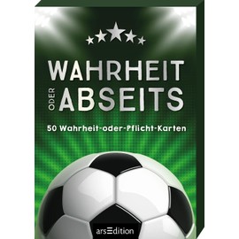 Wahrheit oder Abseits: 50 Wahrheit-oder-Pflicht-Karten | Wer die Wahrheit verschweigt, den holt die Pflicht! Partyspiel für Erwachsene
