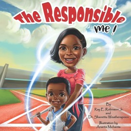 The Responsible Me! (R & W Leadership Services: Kid Collection)