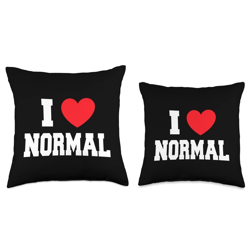 I Love Normal Throw Pillow