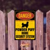 Powder Puff Danger Security System Door Sign Dog Sign Warning