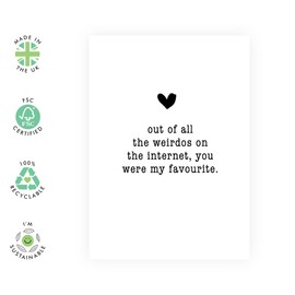 Central 23 Funny Birthday Cards For Men Women - 'Out Of All The Weirdos' - Boyfriend Birthday Card - Online Dating Humour - Internet - Girlfriend Birthday Cards - Comes With Fun Stickers