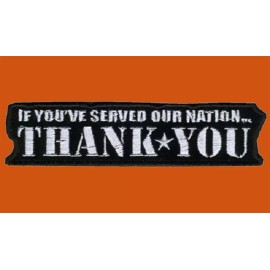 If You Served our nation Thank You 4 INCH IRON ON military  PATCH
