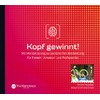 Kopf gewinnt! Mit Mentaltraining zur persönlichen Bestleistung. Für Freizeit-, Amateur-