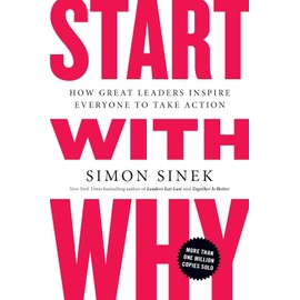 Simon Sinek Bestselling 4 Books Set - Start with Why, Leaders Eat Last, Find Your Why, The Infinite Game