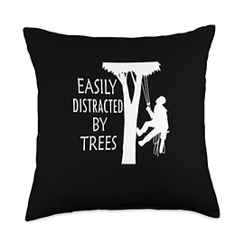 Easily Distracted by Trees Ironic Arborist Tree Pruning Throw Pillow