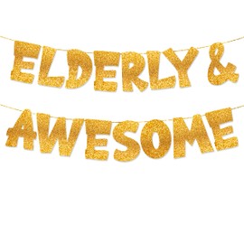 TOYVENTURES Gold Glitter Birthday Banner | Elderly & Awesome Senior Birthday Celebration Party Decoration | Old Age Celebration, Pre-Assembled, No DIY Needed