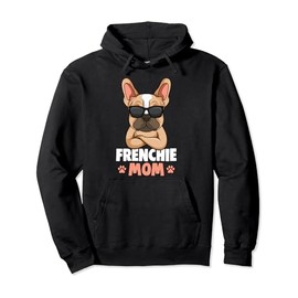 Frenchie Mom French Bulldog Dog Womens Pullover Hoodie