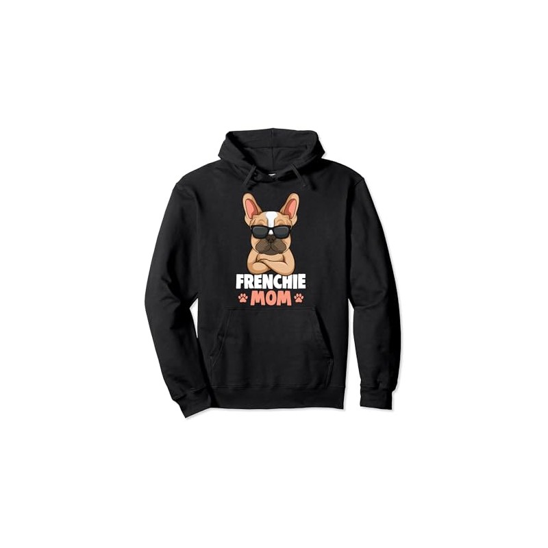 Frenchie Mom French Bulldog Dog Womens Pullover Hoodie