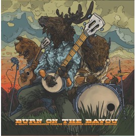 Burn On The Bayou: A Heavy Underground Tribute To Creedence Clearwater Revival (Various Artists)