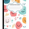 Composition Book: College Ruled Smiley Face Composition Book
