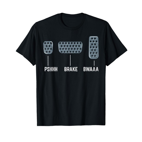 Pshhh Brake Bwaaa Drag Race Funny Racing Car Racer Gift